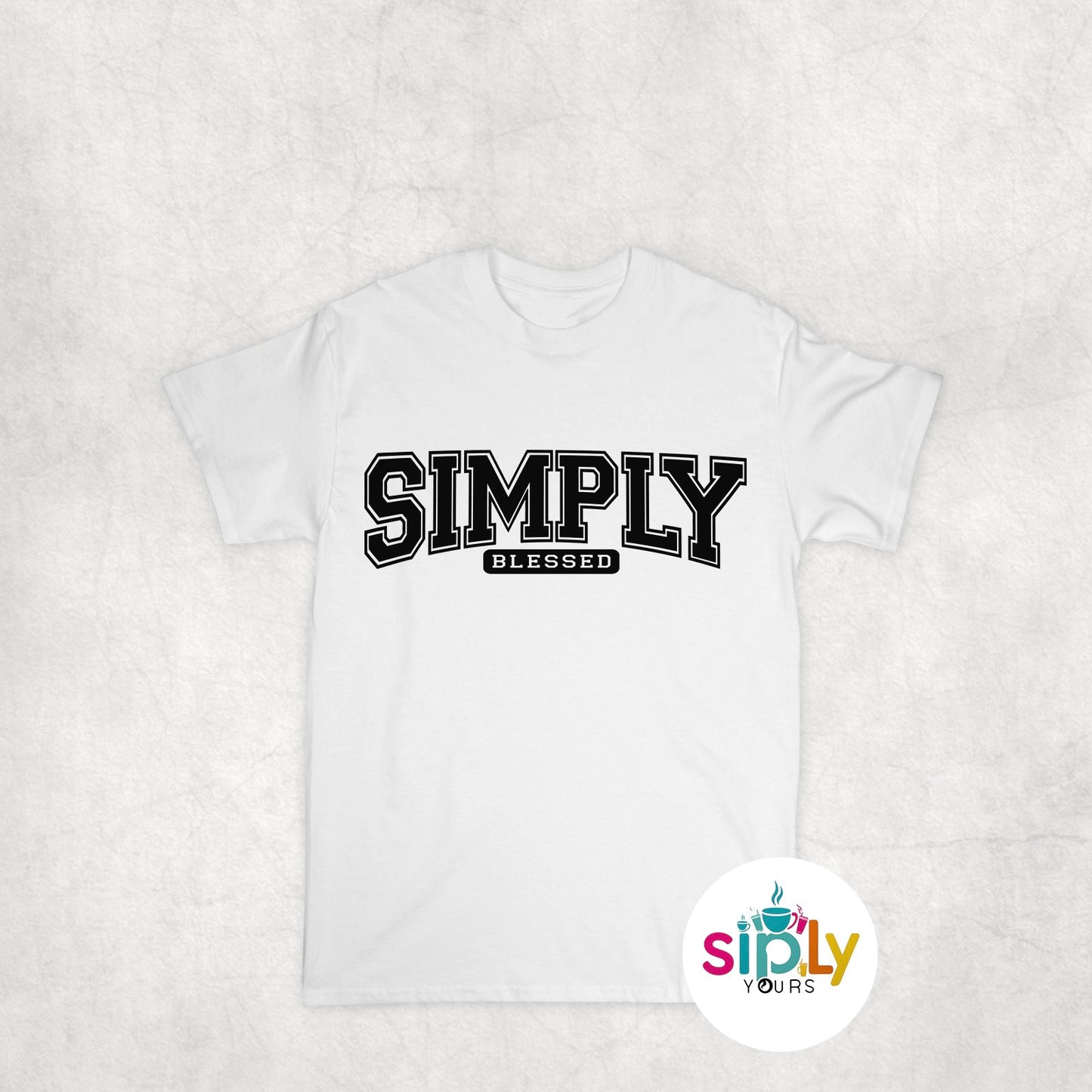 Simply Blessed Tee, Crewneck, Hoodie Adult S-3XL