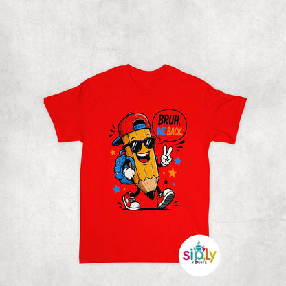 Back to School We Back Bruh Youth XS-XL