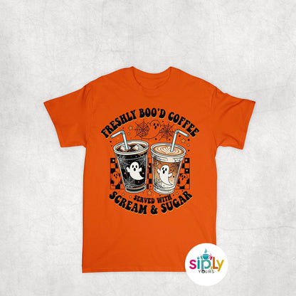 Freshly Boo'd Coffee Tee, Crewneck, Hoodie Adult S-3XL