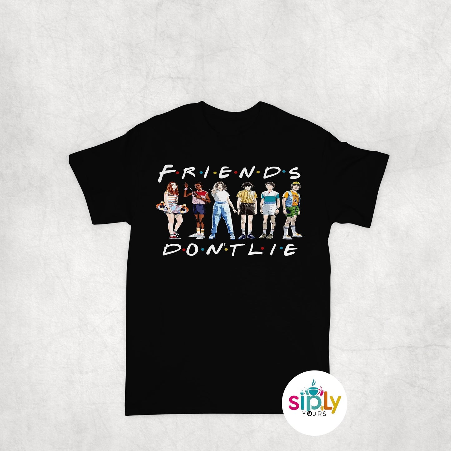 Friends Don't Lie Tee, Crewneck, Hoodie Adult S-3XL