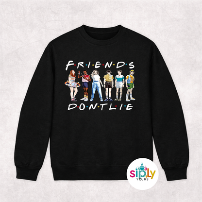 Friends Don't Lie Tee, Crewneck, Hoodie Adult S-3XL