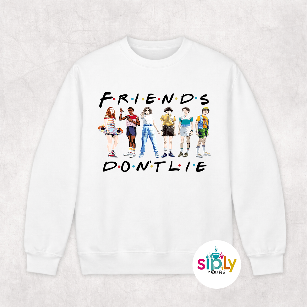 Friends Don't Lie Tee, Crewneck, Hoodie Adult S-3XL