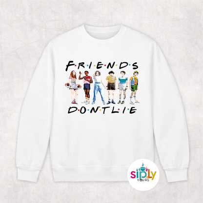 Friends Don't Lie Tee, Crewneck, Hoodie Adult S-3XL