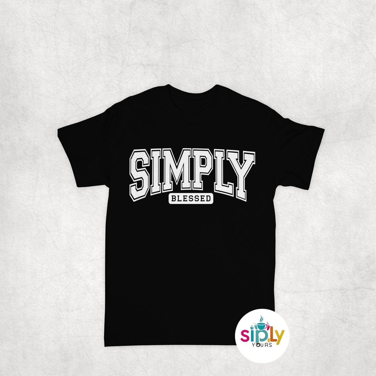 Simply Blessed Tee, Crewneck, Hoodie Adult S-3XL