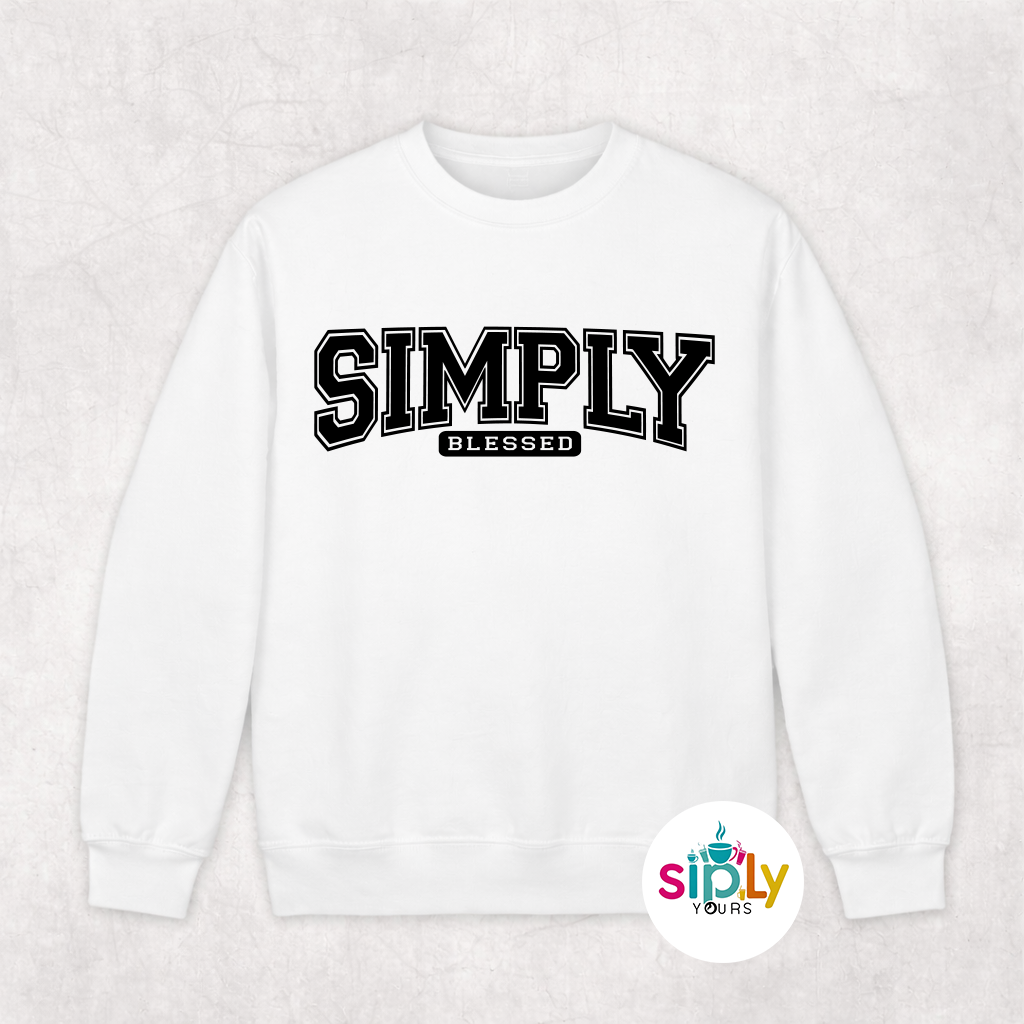 Simply Blessed Tee, Crewneck, Hoodie Adult S-3XL