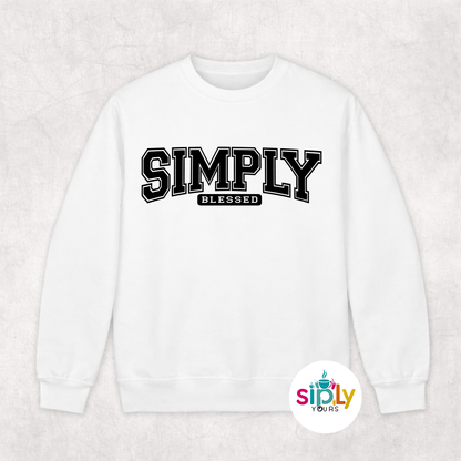 Simply Blessed Tee, Crewneck, Hoodie Adult S-3XL
