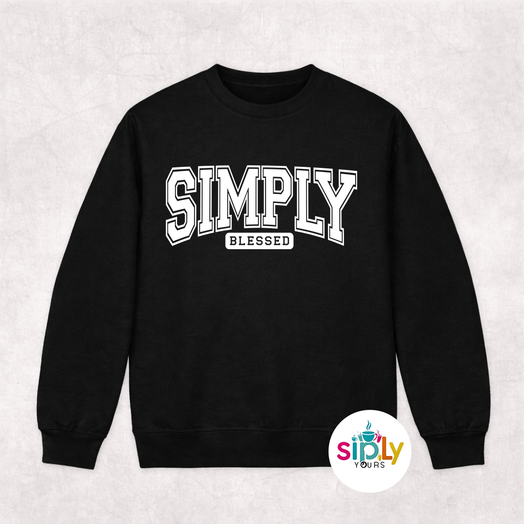 Simply Blessed Tee, Crewneck, Hoodie Adult S-3XL