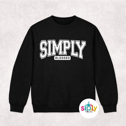Simply Blessed Tee, Crewneck, Hoodie Adult S-3XL
